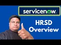 ServiceNow HRSD Overview