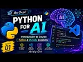 Python for AI Course Introduction to Python AI VS Code Installation for Beginners