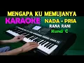 Download Lagu MENGAPA - Rana Rani | KARAOKE Nada Pria, HD