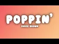 Chris Brown - Poppin' (Lyrics)