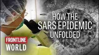 Inside the Fight Against SARS | Hong Kong: Chasing the Virus (full documentary) | FRONTLINE/World