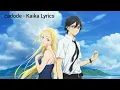 【 cadode 】 - Kaika Lyrics | Summer Time Rendering 1st ending  1st ending | #onii_001| #kaika