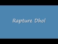 Lagu Rapture Dhol Version