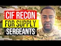 Central Issue Facility CIF Recon for 92Y Supply Sergeants in the U S Army