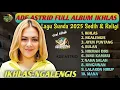 Download Lagu ADE ASTRID || Album Lagu Sunda Terbaru 2025 - IKHLAS Full Album | Lagu Galau, Religi, dan Romantis