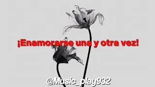 Everything Is Romantic Fall In Love Again And Again Tik Tok Remix Letra Español 