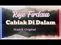 Download Lagu Karaoke Roje Firdaus - Cabiak Di Dalam ( Nada Asli )