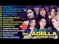 Download Lagu OM ADELLA TERBARU 2025 | DIFARINA INDRA - SHERLY KDI - TASYA ROSMALA - NURMA PAEJAH - LUSYANA JELITA