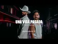 Camilo, Carin Leon - Una Vida Pasada (Letra)