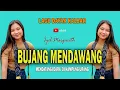 Download Lagu BUJANG MENDAWANG - Iyel Margareth [adejak] Official Video