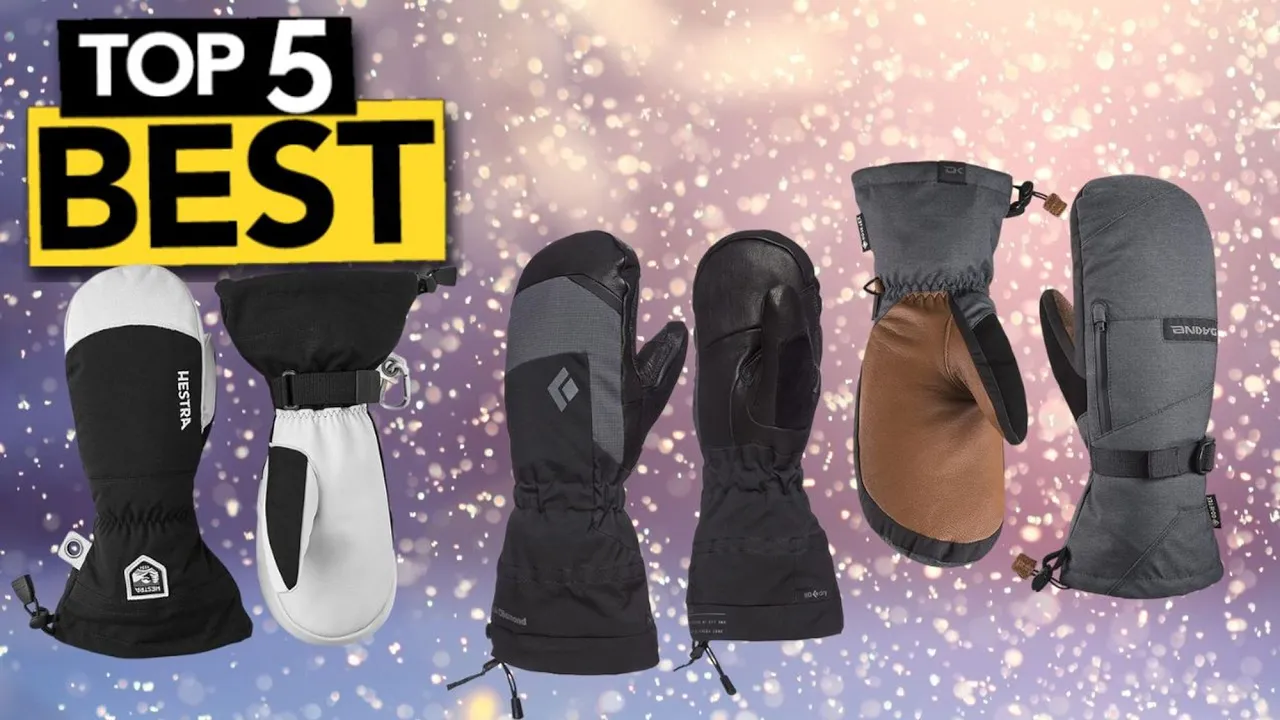 TOP 5 Best Winter Mittens [ 2023 Buyer's Guide ]