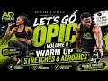 Let s Go Opic fitness party Volume ll stretches Aerobics