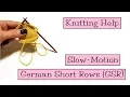 Knitting Help - Slow Motion German Short Rows