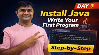 Install Java in 10 Minutes Run Your First Java Program