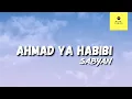 Download Lagu AHMAD YA HABIBI - SABYAN | LIRIK LAGU