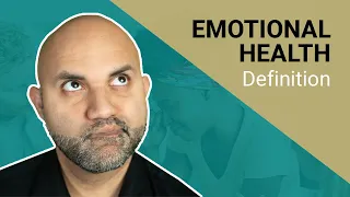 Download EMOTIONAL HEALTH DEFINITION - What is Emotional Health MP3