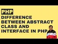 Difference between abstract class and interface in PHP