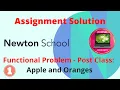 Newton School Assignment Answer Apple and Oranges Java Functional Problems Coding Edulogy