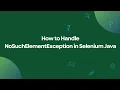Fix NoSuchElementException in Selenium Java Causes Solutions Explained