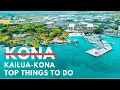 Top 18 KAILUA-KONA THINGS TO DO Big Island Hawaii