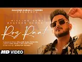 Download Lagu Roz Raat (Full Video) | Millind Gaba | Asli Gold | Music MG | Director Shabby | Bhushan Kumar
