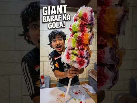 I Made the World’s Biggest Baraf Ka Gola/Chuski