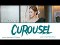 [1 HOUR / 1시 ] Lee A Young (이아영) – Carousel (회전목마) | Love in Contract (월수금화목토) OST Part 4 | Lyrics
