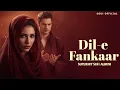 Lagu Dil-e-Fankaar (دلِ فنکار) Heart-Touching Sufi Qawwali  Sufi Song Vibes That Will Touch Your Soul