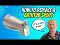 How to Replace a Bathtub Spout