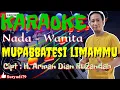 Download Lagu MUPABBATESI LIMAMMU H. YUNI YUNIANTI KARAOKE BUGIS NADA WANITA CIPTAAN H. ARMAN DIAN RUZANDAH