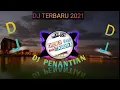 Download Lagu dj penantian terbaru 2021 full bass