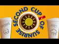 Second Cup of Sunrise