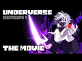 Download Lagu UNDERVERSE SEASON 1 - THE MOVIE [By Jakei]