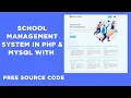 Complete School Management System in PHP MySQL Free Source Code