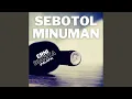 Download Lagu Sebotol Minuman