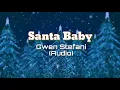 Santa Baby - Gwen Stefani (Audio)