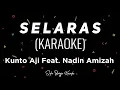 SELARAS - Kunto Aji feat. Nadin Amizah [HQ AUDIO KARAOKE]  Suka Bagja Karaoke