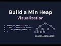 Build a Min Queue code visualization