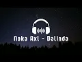 Download Lagu NOKA AXL DALINDA