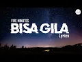 Download Lagu BISA GILA - FIVE MINUTES (LYRICS)