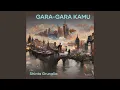 Download Lagu Gara-gara Kamu