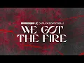 Cosmic Gate & Olivia Sebastianelli - We Got The Fire
