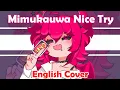 Download Lagu 【Ichinyan】Mimukauwa Nice Try! 「English Cover」