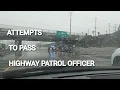 Driver Attempts to Pass highway Patrol CHP OFFICER traffic stop