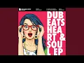 Download Lagu Heart \u0026 Soul (Dub Mix)