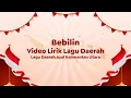 Download Lagu Video Lirik Lagu Daerah | Bebilin