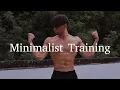 How To Train Like A Minimalist