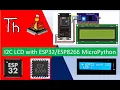 Demo I2C LCD with ESP32 and ESP8266 using MicroPython