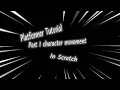 How to make a platformer in scratch Part 1 character movement