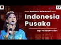 Download Lagu Lagu Nasional Version - Indonesia Pusaka - Orkestra BKN feat Riri Maharani  (LIRIK)
